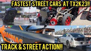 Fastest Street Cars are at TX2K23 Insane Wheelies Fastest Stick carscrazy builds &street footage