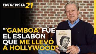 Luis Llosa La serie Gamboa fue el eslabón que me llevó a Hollywood Entrevista21