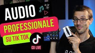 TikTok Trasmettere audio professionale come un vero professionista in DIRETTA streaming