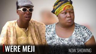 WERE MEJI - A Nigerian Yoruba Movie Starring - Kemi Apesin Apa