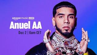 Amazon Music Live with Anuel AA