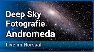 Einführung in die Deep Sky Fotografie Die Andromedagalaxie im Fokus  Katja Seidel