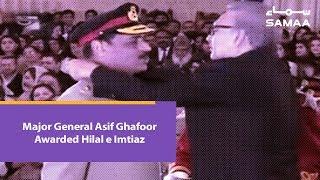 Major General Asif Ghafoor Awarded Hilal e Imtiaz  23 March 2019