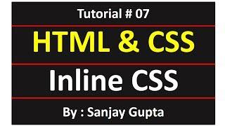 07 HTML  How to Apply inline CSS in HTML Code  Learn Programming by Sanjay Gupta