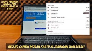 Kuota 166 GB - E SIM kartu XL Murah  cek nomor xl