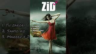 Love Mashup Songs  Zid all movie songs