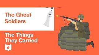 The Things They Carried by Tim OBrien  The Ghost Soldiers