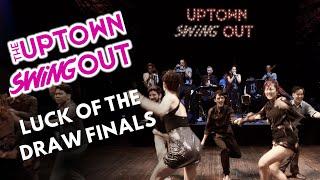 Luck of the Draw Finals at the Uptown Swingout 2023