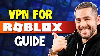 How to Use VPN for Roblox A Step-by-Step Guide