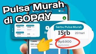 Pulsa 15rb cuma Bayar 9900 di GOPAY?  Cara daftar GOPAY Isi Pulsa Murah & Transfer Uang GOPAY Plus