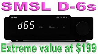 smsl D-6s - Amazing Value DAC at $199