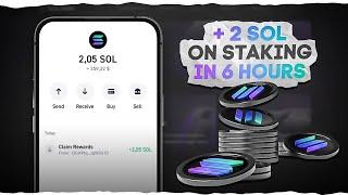 How to Earn 2 SOL Staking Solana in Just 6 Hours – Fast & Effective Method