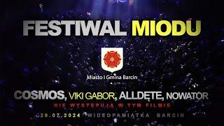 Festiwal Miodu - @cosmos_oficjalnie  @vikigaborofficial  @alldete - Festyn Miodowy 2024 w Barcinie