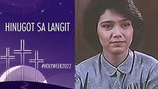 HINUGOT KA LANG SA LANGIT Maricel Soriano & Rowell Santiago  Full Movie