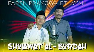 SHOLAWAT AL BURDAH   FAREL PRAYOGA FT AYAH