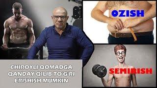 #74 DOKTOR-D SPORT OZUQALARI 2-qism SEMIRISH VA OZISH. CHIROYLI QOMADGA TOGRI ERISHISH