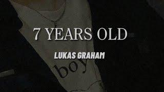 7 Years Old - Lukas Graham   slowed • reverb • lyrics 