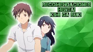 Recomendaciones Hentai 153 Kimi ga Suki