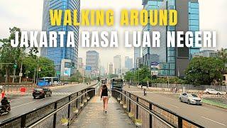 Walking Around Jakarta Rasa Luar Negeri From Halte Tosari to Bundaran HI
