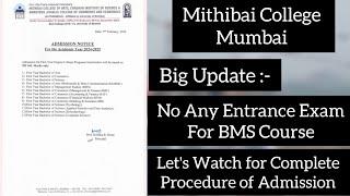 Mithibai College Mumbai  No Any Entrance Exam Fir BMS Course  Admission Process #mithibaicollege