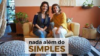 VIDA SIMPLES como se PREOCUPAR MENOS e VIVER MELHOR - com Isa Ribeiro
