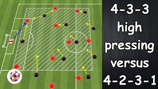 4-3-3 high pressing versus 4-2-3-1