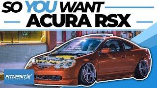 So You Want an Acura RSX