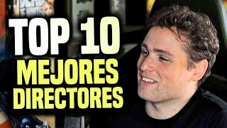 TOP 10 DIRECTORES DE CINE DE LA HISTORIA  Jordi Maquiavello