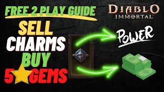 Diablo Immortal CHARM GUIDE - FREE 2 PLAY - SELL CHARMS BUY 5 STAR LEGENDARY GEMS - F2P Guide