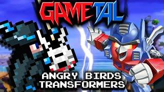 Main Theme Angry Birds Transformers - GaMetal Remix