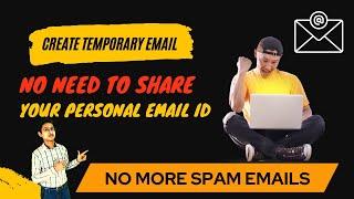 Temporary Email Kaise Banaye  No more spam emails ever  Temporary Email Address For Verification