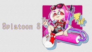 【Splatoon 3】ゆるりバンカラマッチやつ【良いこと言ってるBGM】