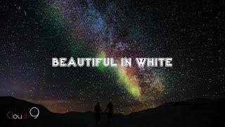 Beautiful In White Lyrics - Buildex Music