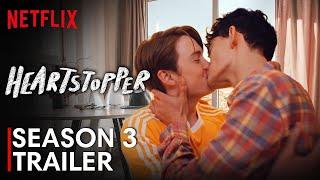 Heartstopper Season 3 New Trailer Big Announcement Release Date Updates FIRST LOOK Netflix