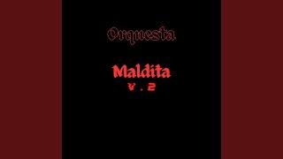 Orquesta Maldita V. 2 Slowed Remix