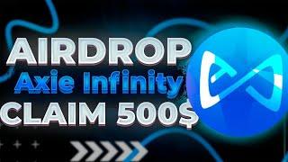 Axie Infinity free airdrop 500$  Claim token 2024  AXS