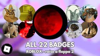 How to get ALL 22 BADGES in raise a floppa 2 - ROBLOX TUTORIAL