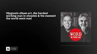 Hipgnosis album art the hardest working man in showbiz & the moment the world went mad