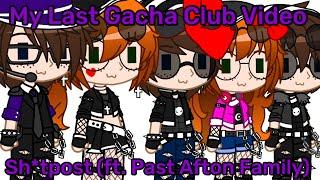 Gacha Club - When The Past Aftons Are Bored Sh*tpost