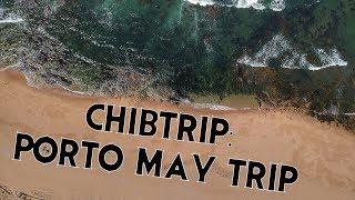 chibtrip Porto May Trip