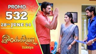Ilakkiya Serial  Episode 532 Promo  Shambhavy  Nandan  Sushma Nair  Saregama TV Shows Tamil