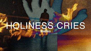 BLOODLINES Holiness Cries OFFICIAL VIDEO