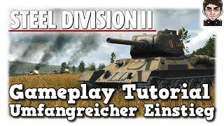 Steel Division 2 - Gameplay Tutorial Umfangreicher Einstieg mit vielen Tipps