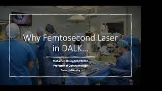 To the wonderland - Why I prefer Femto DALK? Prof. M. Hosny