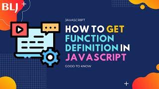 How to print or get function definition in JavaScript