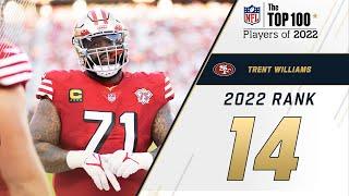 #14 Trent Williams LT 49ers  Top 100 Players in 2022