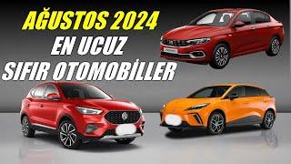 FİYATLAR YÜKSELMİŞ  En Ucuz Sıfır Otomobiller  Ağustos 2024 Sıfır Otomobil Fiyatları