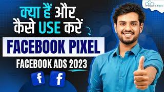 Facebook Pixel Kya Hai? How And Why To Use The Facebook Pixel  Facebook Ads Tutorial