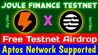 Joule Finance Testnet Airdrop  Aptos Network Supported Project