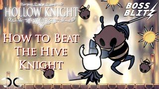 How to Beat The Hive Knight  Hollow Knight  Boss Blitz